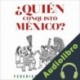 Audiolibro ¿Quién conquistó México? Federico Navarrete