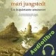 Audiolibro Un inquietante amanecer Mari Jungstedt