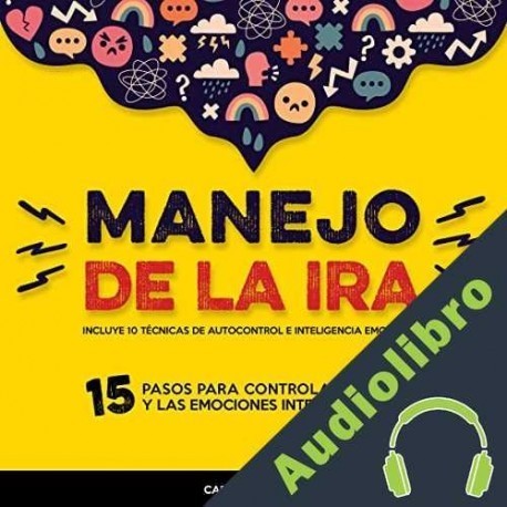 Audiolibro Manejo de la Ira Carlos Borquez