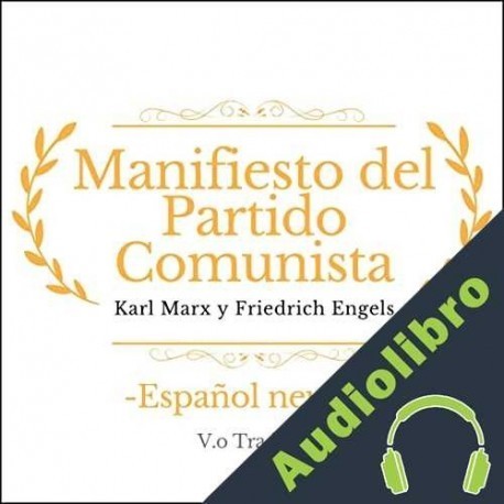 Audiolibro Manifiesto del Partido Comunista Karl Marx