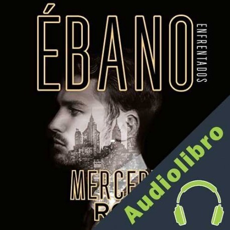 Audiolibro Ébano Mercedes Ron