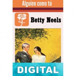 Alguien como tú Betty Neels