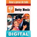Amar a pesar de todo Betty Neels