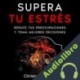 Audiolibro Supera Tu Estrés Christopher Páez