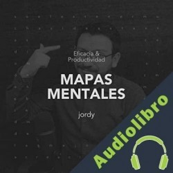 Audiolibro Mapas Mentales Jordy Madueño