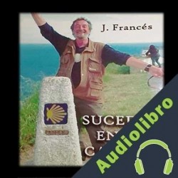 Audiolibro Sucedió en el camino José Francés García