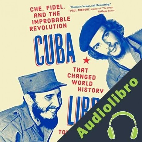 Audiolibro ¡Cuba libre! Tony Perrottet
