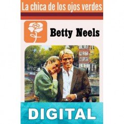 Cuando te besé o La chica de los ojos verdes Betty Neels