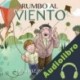 Audiolibro Rumbo al viento Beatriz Berrocal
