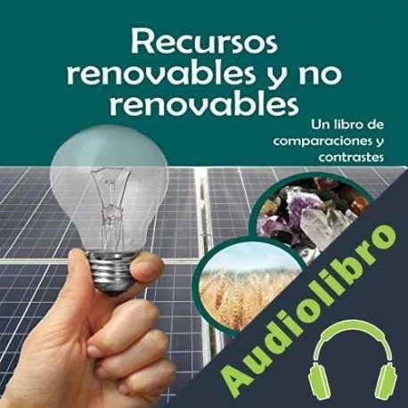 Audiolibro Recursos renovables y no renovables Editorial