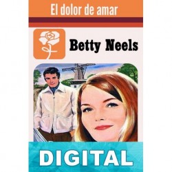 El dolor de amar Betty Neels