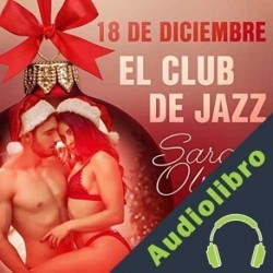 Audiolibro 18 de diciembre: El club de jazz Sara Olsson