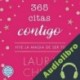 Audiolibro 365 citas contigo Laura Chica