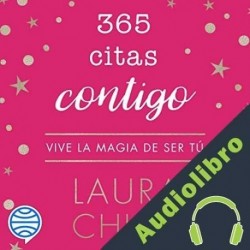 Audiolibro 365 citas contigo Laura Chica