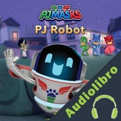 Audiolibro PJ Masks - PJ Robot eOne