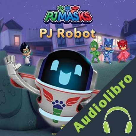 Audiolibro PJ Masks - PJ Robot eOne