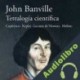 Audiolibro Tetralogía científica John Banville