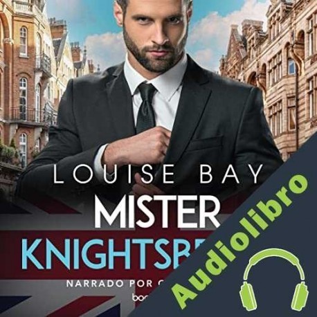 Audiolibro Señor Knightsbridge Louise Bay