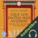 Audiolibro ¡Que los dioses nos ayuden! Néstor F. Marqués González