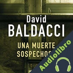 Audiolibro Una muerte sospechosa David Baldacci