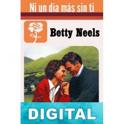 Ni un día más sin ti Betty Neels