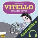 Audiolibro Vitello está del revés Kim Fupz Aakeson
