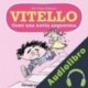 Audiolibro Vitello tiene una novia asquerosa Kim Fupz Aakeson