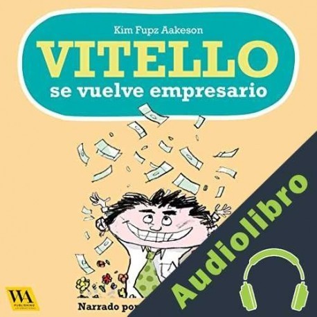 Audiolibro Vitello se vuelve empresario Kim Fupz Aakeson