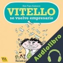 Audiolibro Vitello se vuelve empresario Kim Fupz Aakeson