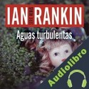 Audiolibro Aguas turbulentas Ian Rankin