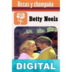 Rosas y champaña Betty Neels