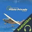 Audiolibro Piloto Privado de Avion Facundo Conforti