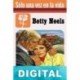 Sólo una vez en la vida Betty Neels
