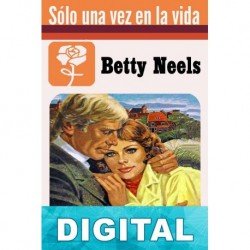 Sólo una vez en la vida Betty Neels
