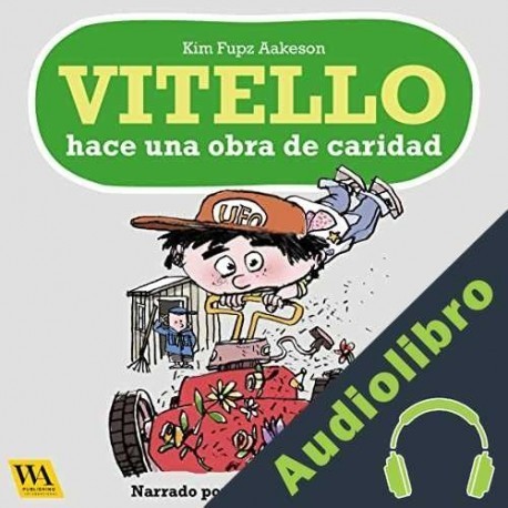 Audiolibro Vitello hace una obra de caridad Kim Fupz Aakeson