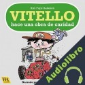 Audiolibro Vitello hace una obra de caridad Kim Fupz Aakeson