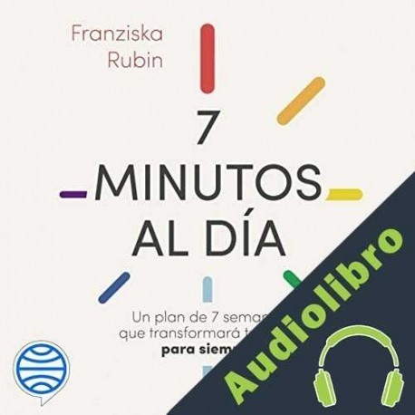 Audiolibro 7 minutos al día Franziska Rubin