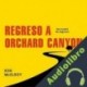 Audiolibro Regreso a Orchard Canyon Ken McElroy