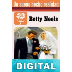 Un sueño hecho realidad Betty Neels