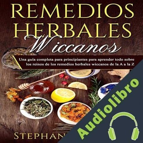 Audiolibro Remedios Herbales Wiccanos Stephanie Bruwer