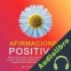 Audiolibro Afirmaciones Positivas JBC Empower Press