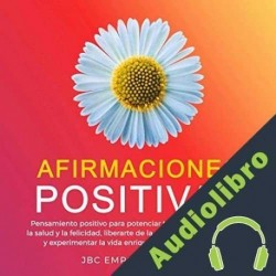 Audiolibro Afirmaciones Positivas JBC Empower Press