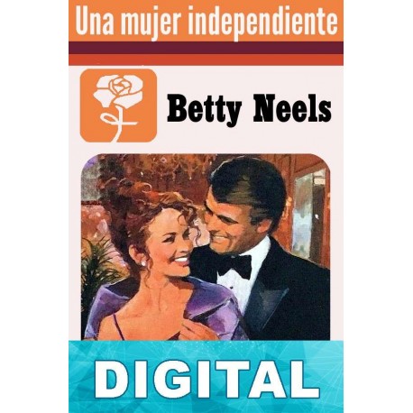 Una mujer independiente Betty Neels