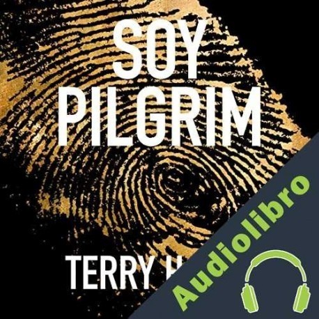 Audiolibro Soy Pilgrim Terry Hayes