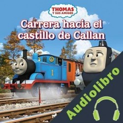 Audiolibro Thomas y sus amigos - Carrera hacia el castillo de Callan Mattel