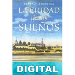 La ciudad de los sueños Beverly Swerling