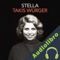 Audiolibro Stella Takis Würger