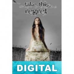 Take this regret A. L. Jackson