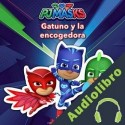 Audiolibro PJ Masks - Gatuno y la encogedora eOne
