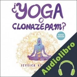 Audiolibro ¿Yoga o clonazepam? Jessica Vega Puch